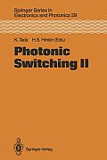 Photonic Switching II: Proceedings of the International Topical Meeting, Kobe, Japan, April 12-14, 1990