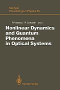 Nonlinear Dynamics and Quantum Phenomena in Optical Systems: Proceedings of the Third International Workshop Blanes (Girona, Spain), October 1-3, 1990
