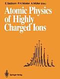 Atomic Physics of Highly Charged Ions: Proceedings of the Fifth International Conference on the Physics of Highly Charged Ions Justus-Liebig-Universit