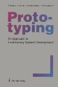 Prototyping: An Approach to Evolutionary System Development