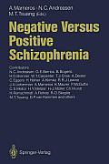 Negative Versus Positive Schizophrenia