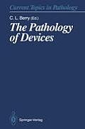 The Pathology of Devices