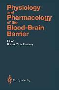 Physiology and Pharmacology of the Blood-Brain Barrier