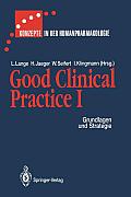 Good Clinical Practice I: Grundlagen Und Strategie