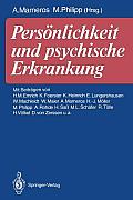 Pers?nlichkeit Und Psychische Erkrankung: Festschrift Zum 60. Geburtstag Von U. H. Peters