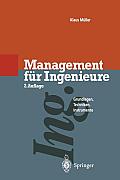 Management F?r Ingenieure: Grundlagen - Techniken - Instrumente