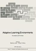 Adaptive Learning Environments: Foundations and Frontiers