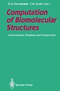 Computation of Biomolecular Structures: Achievements, Problems, and Perspectives