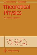 Theoretical Physics: A Classical Approach