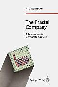 The Fractal Company: A Revolution in Corporate Culture