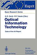 Optical Information Technology: State-Of-The-Art Report