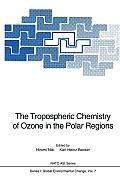 The Tropospheric Chemistry of Ozone in the Polar Regions