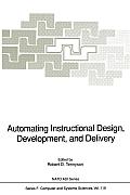Automating Instructional Design, Development, and Delivery