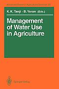 Management of Water Use in Agriculture