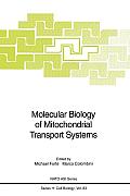 Molecular Biology of Mitochondrial Transport Systems