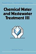 Chemical Water and Wastewater Treatment III: Proceedings of the 6th Gothenburg Symposium 1994 June 20 - 22, 1994 Gothenburg, Sweden