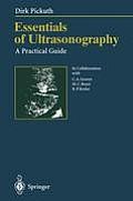 Essentials of Ultrasonography: A Practical Guide