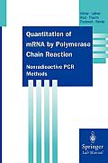 Quantitation of Mrna by Polymerase Chain Reaction: Nonradioactive PCR Methods