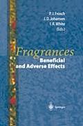 Fragrances: Beneficial and Adverse Effects