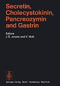 Secretin, Cholecystokinin, Pancreozymin and Gastrin