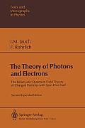 The Theory of Photons and Electrons: The Relativistic Quantum Field Theory of Charged Particles with Spin One-Half