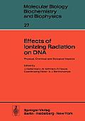 Effects of Ionizing Radiation on DNA: Physical, Chemical and Biological Aspects