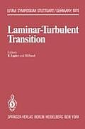 Laminar-Turbulent Transition: Symposium Stuttgart, Germany, September 16-22, 1979