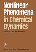 Nonlinear Phenomena in Chemical Dynamics: Proceedings of an International Conference, Bordeaux, France, September 7-11, 1981