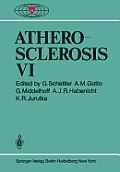 Atherosclerosis VI: Proceedings of the Sixth International Symposium