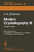 Modern Crystallography III: Crystal Growth
