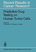 Predictive Drug Testing on Human Tumor Cells