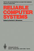 Reliable Computer Systems: Collected Papers of the Newcastle Reliability Project
