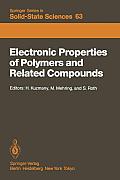 Electronic Properties of Polymers and Related Compounds: Proceedings of an International Winter School, Kirchberg, Tirol, February 23 - March 1, 1985
