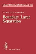Boundary-Layer Separation: Proceedings of the Iutam Symposium London, August 26-28, 1986