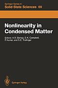 Nonlinearity in Condensed Matter: Proceedings of the Sixth Annual Conference, Center for Nonlinear Studies, Los Alamos, New Mexico, 5-9 May, 1986