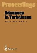 Advances in Turbulence: Proceedings of the First European Turbulence Conference Lyon, France, 1-4 July 1986