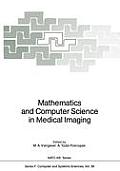 Mathematics and Computer Science in Medical Imaging