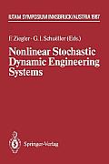 Nonlinear Stochastic Dynamic Engineering Systems: Iutam Symposium Innsbruck/Igls, Austria, June 21-26, 1987