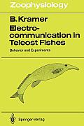 Electrocommunication in Teleost Fishes: Behavior and Experiments