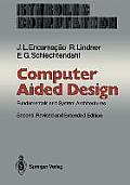 Computer Aided Design: Fundamentals and System Architectures