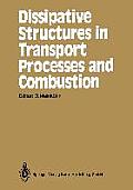 Dissipative Structures in Transport Processes and Combustion: Interdisciplinary Seminar, Bielefeld, July 17-21, 1989