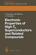Electronic Properties of High-Tc Superconductors and Related Compounds: Proceedings of the International Winter School, Kirchberg, Tyrol, March 3-10,