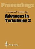 Advances in Turbulence 3: Proceedings of the Third European Turbulence Conference Stockholm, July 3-6, 1990