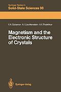 Magnetism and the Electronic Structure of Crystals