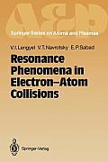 Resonance Phenomena in Electron-Atom Collisions