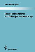 Neuroendokrinologie Und Schizophrenieforschung