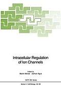 Intracellular Regulation of Ion Channels