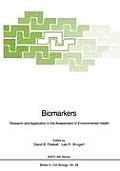 Biomarkers: Research and Application in the Assessment of Environmental Health