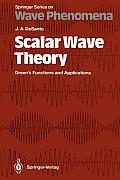 Scalar Wave Theory: Green's Functions and Applications