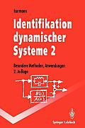 Identifikation Dynamischer Systeme 2: Besondere Methoden, Anwendungen
